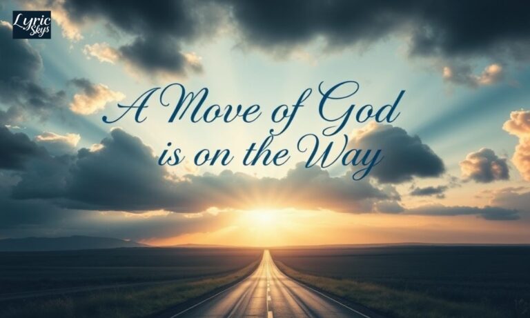 A Move Of God Is On The Way Lyrics