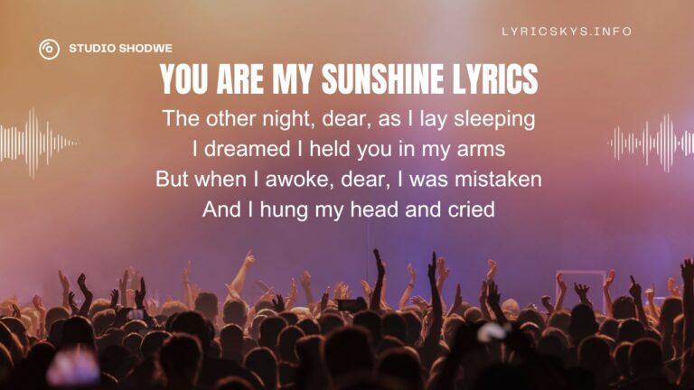 You Are My Sunshine Lyrics